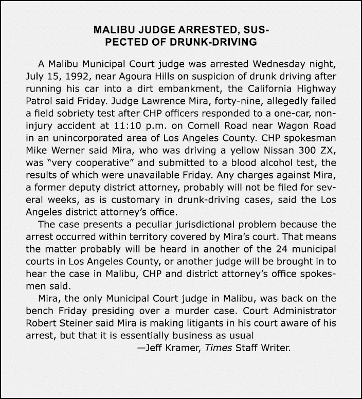 Malibu Judge Arrested, Suspected of Drunk-Driving A ﻿Malibu Municipal Court judge was arrested Wednesday night, July...