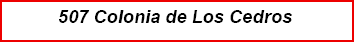 507 Colonia de Los Cedros 