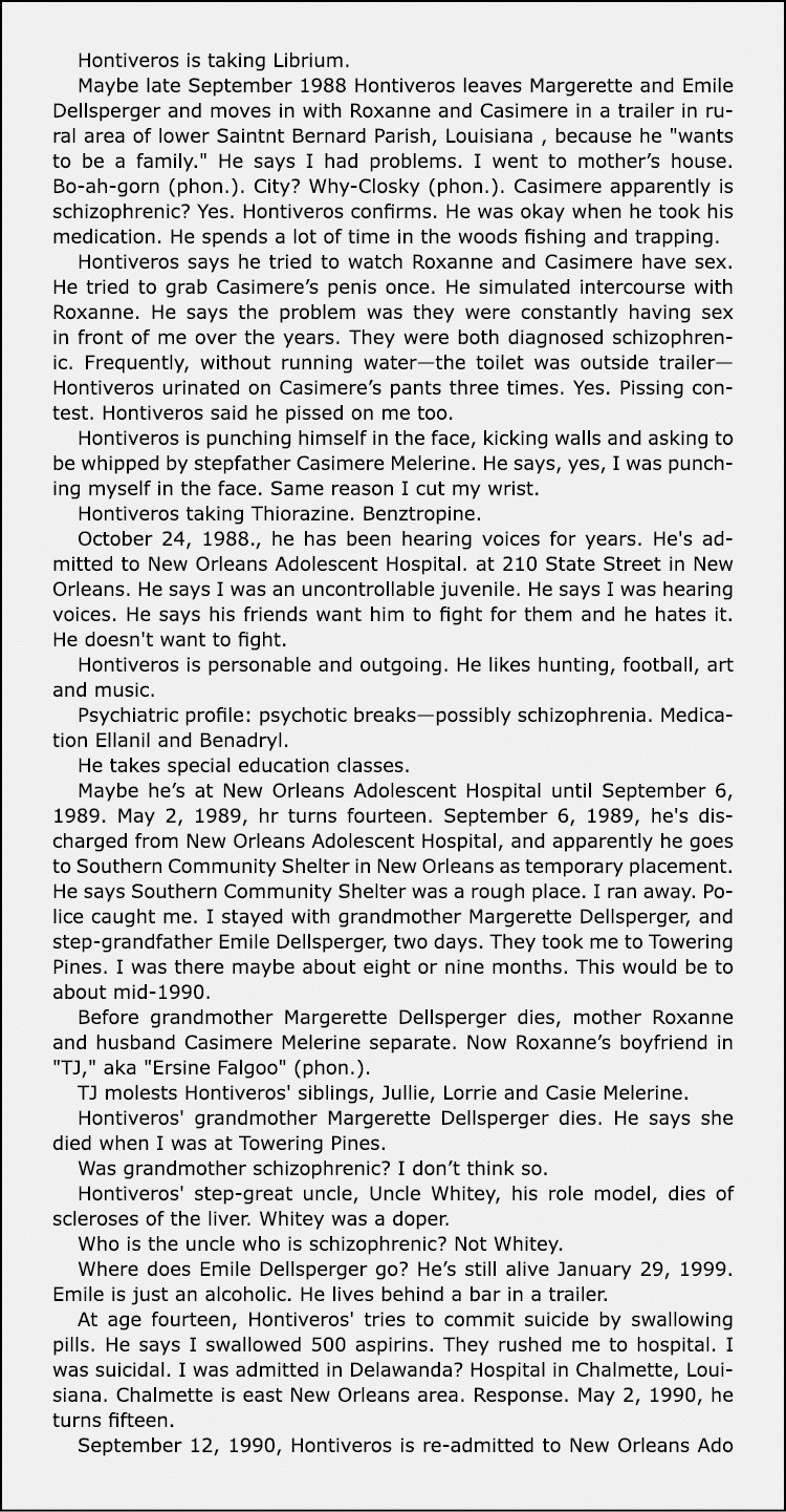 Hontiveros is taking ﻿Librium. Maybe late September 1988 Hontiveros leaves Margerette and ﻿Emile Dellsperger and move...