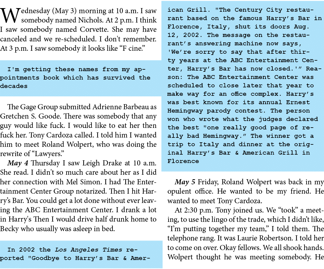 Wednesday (May 3) morning at 10 a.m. I saw somebody named Nichols. At 2 p.m. I think I saw somebody named ﻿Corvette. ...