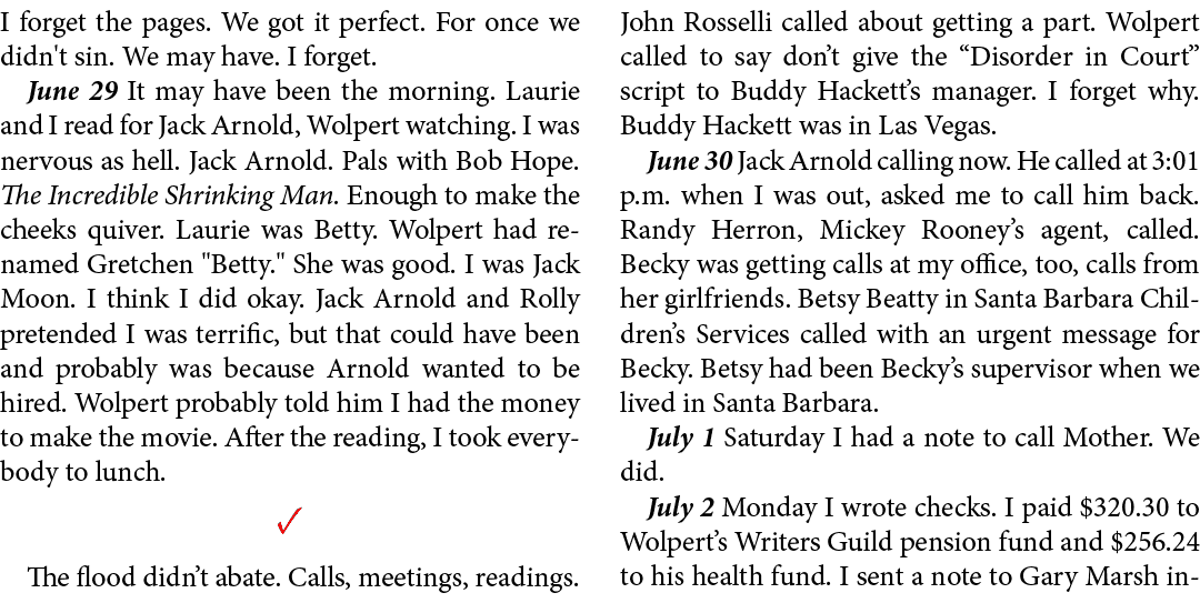I forget the pages. We got it perfect. For once we didn't sin. We may have. I forget. June 29 It may have been the mo...