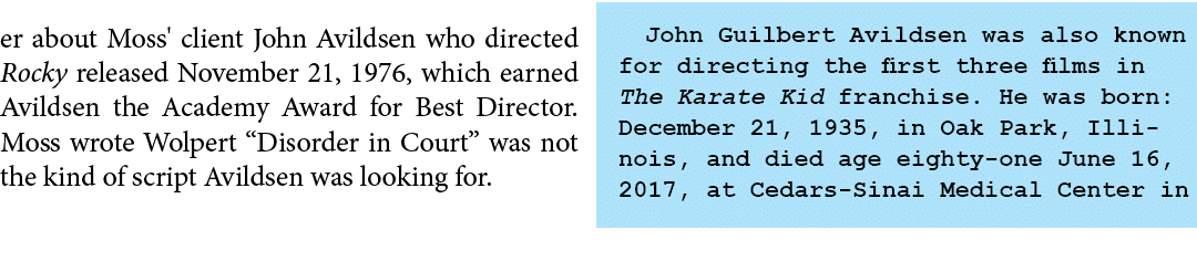 er about Moss' client ﻿John Avildsen who directed ﻿Rocky released November 21, 1976, which earned Avildsen the Academ...