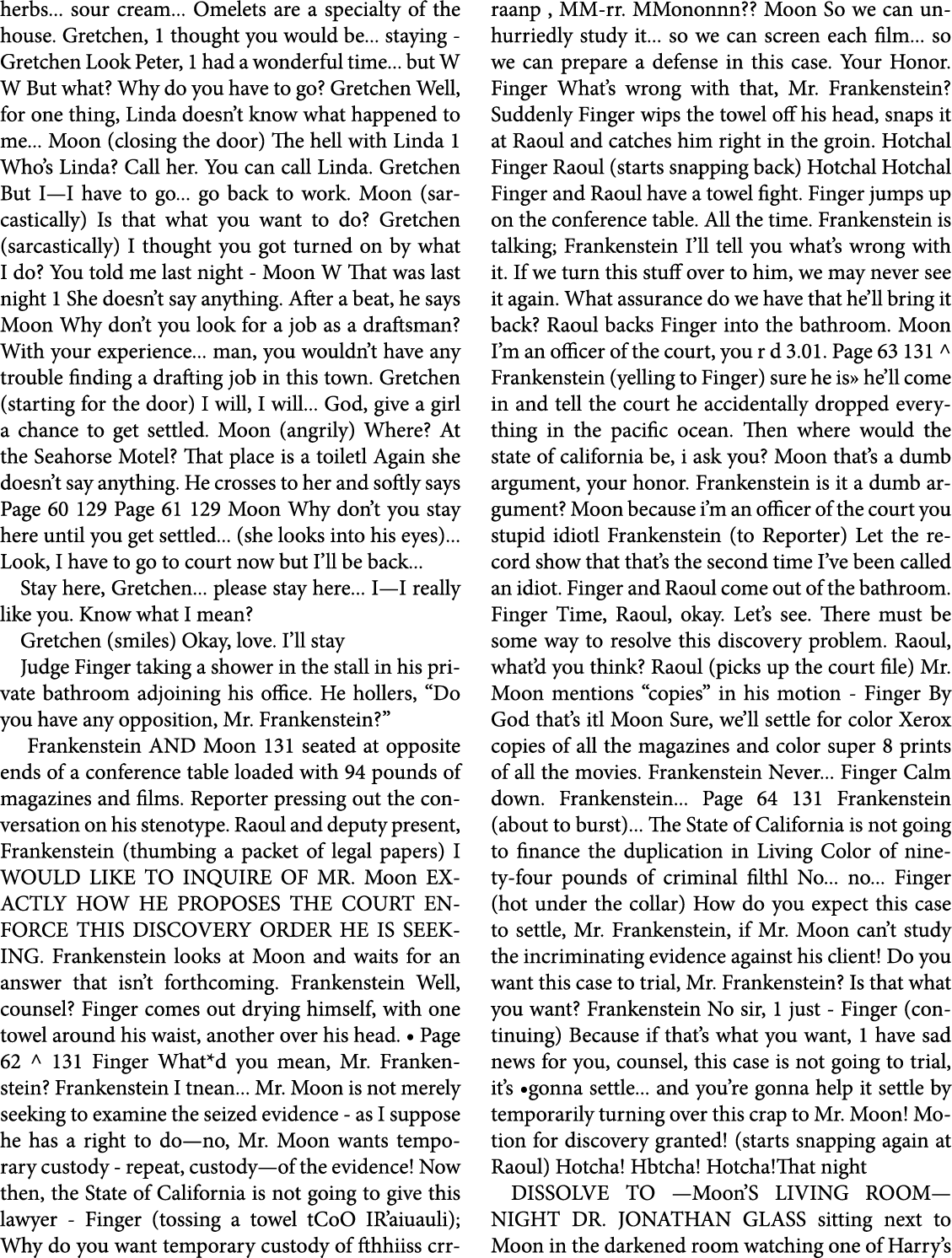 herbs... sour cream... Omelets are a specialty of the house. Gretchen, 1 thought you would be... staying Gretchen Loo...