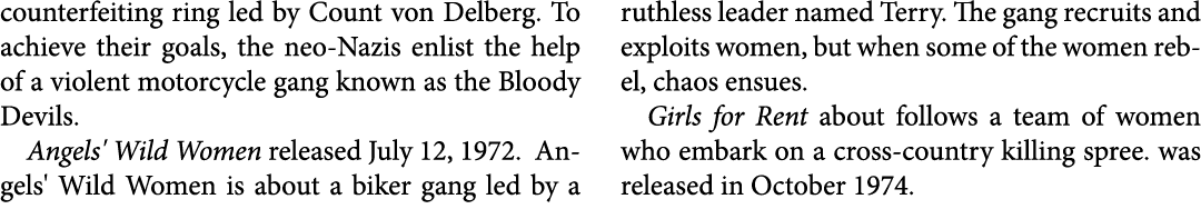 counterfeiting ring led by Count von Delberg. To achieve their goals, the neo Nazis enlist the help of a violent moto...