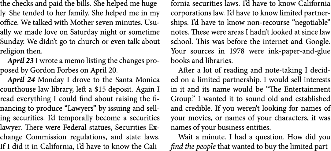 the checks and paid the bills. She helped me hugely. She tended to her family. She helped me in my office. We talked ...