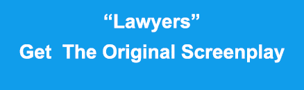 “Lawyers” Get The Original Screenplay