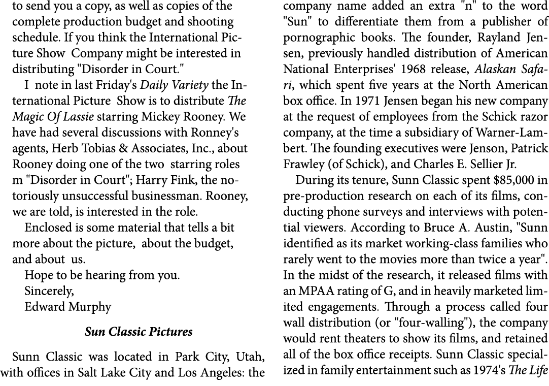 to send you a copy, as well as copies of the complete production budget and shooting schedule. If you think the Inter...