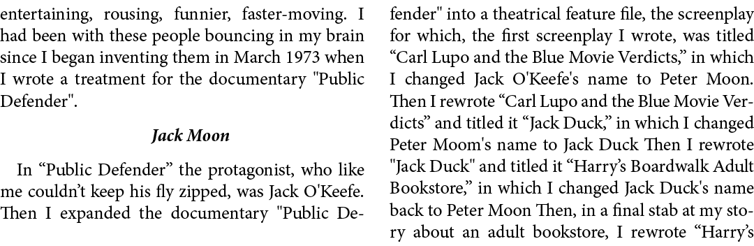 entertaining, rousing, funnier, faster moving. I had been with these people bouncing in my brain since I began invent...
