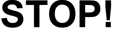 STOP!