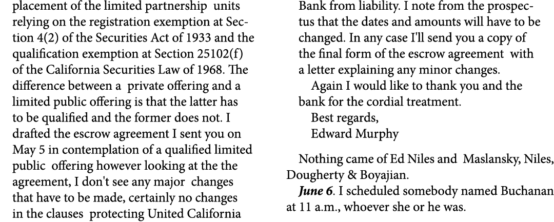 placement of the limited partnership units relying on the registration exemption at Section 4(2) of the Securities Ac...