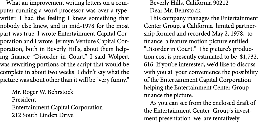 What an improvement writing letters on a computer running a word processor was over a typewriter. I had the feeling I...