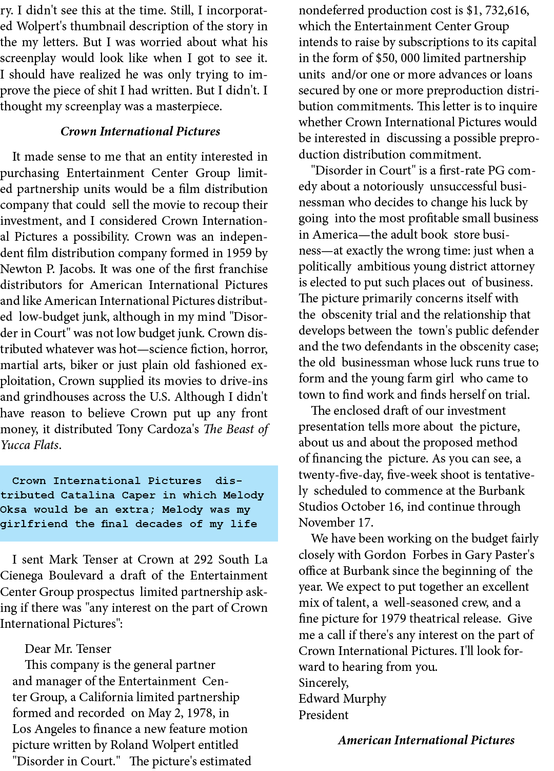 ry. I didn't see this at the time. Still, I incorporated Wolpert's thumbnail description of the story in the my lette...