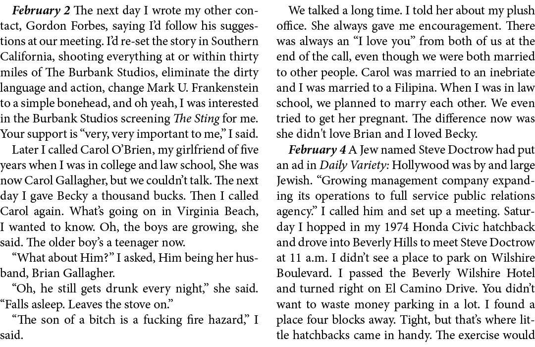 February 2 The next day I wrote my other contact, ﻿﻿Gordon Forbes, saying I’d follow his suggestions at our meeting. ...