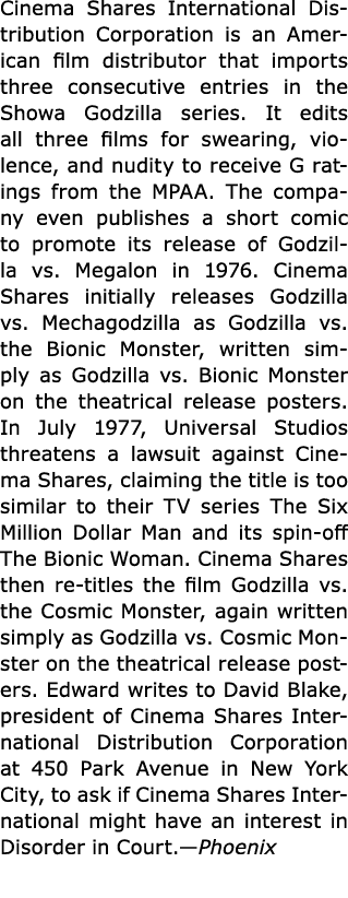Cinema Shares International Distribution Corporation is an American film distributor that imports three consecutive ...