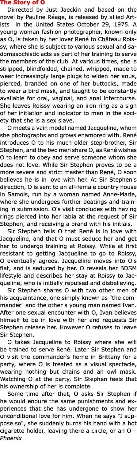 The Story of O Dirrected by Just Jaeckin and based on the novel by Pauline R age, is released by allied Artists in th...