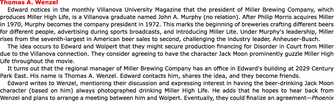 Thomas A. Wenzel Edward notices in the monthly Villanova University Magazine that the president of Miller Brewing Com...