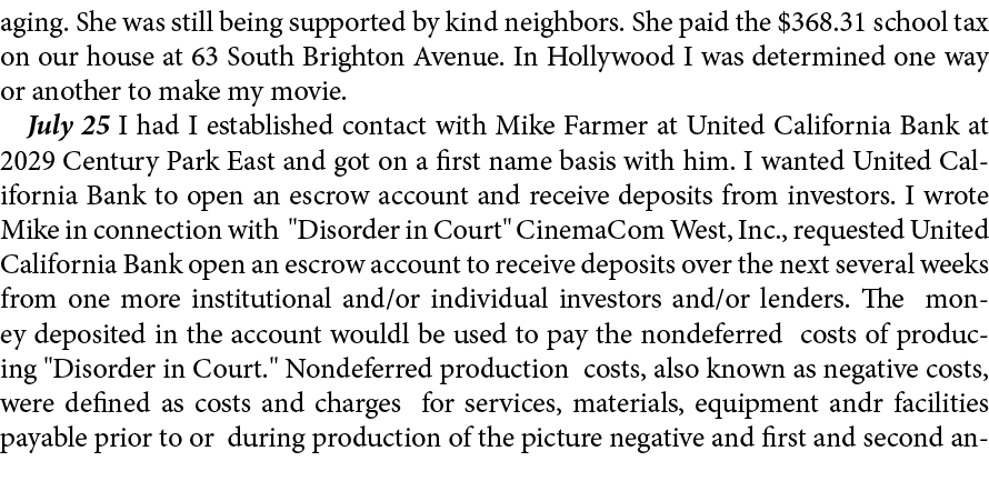 aging. She was still being supported by kind neighbors. She paid the $368.31 school tax on our house at ﻿63 South Bri...