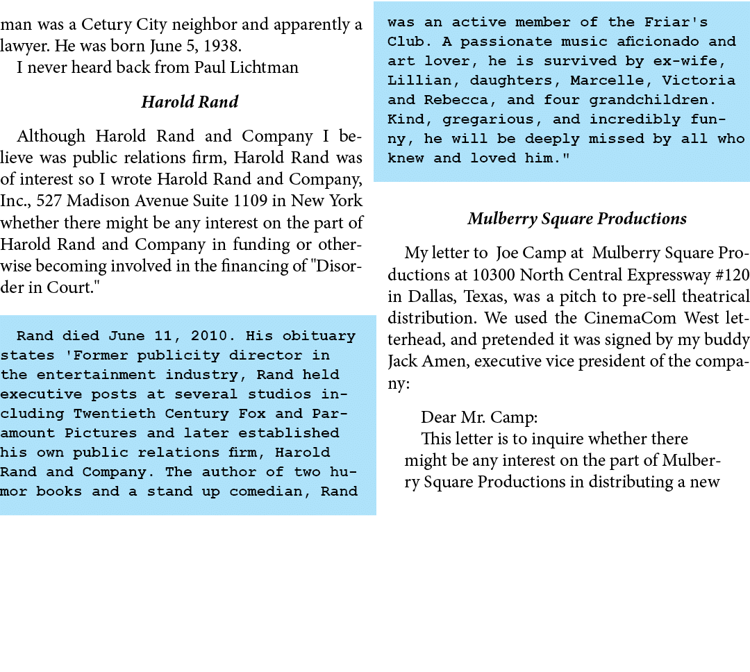 man was a Cetury City neighbor and apparently a lawyer. He was born June 5, 1938. I never heard back from Paul Lichtm...