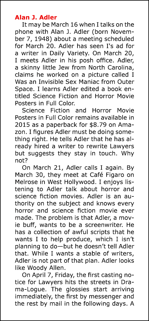 Alan J. Adler It may be March 16 when I talks on the phone with Alan J. Adler (born November 7, 1948) about a meetin...