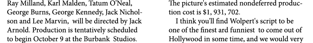 Ray Milland, Karl Malden, Tatum O'Neal, George Burns, George Kennedy, ﻿Jack Nicholson and Lee Marvin, will be direct...