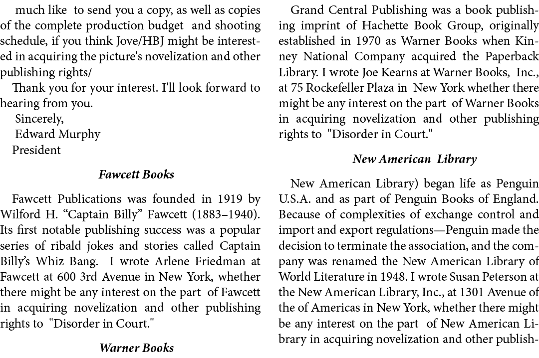  much like to send you a copy, as well as copies of the complete production budget and shooting schedule, if you thin...