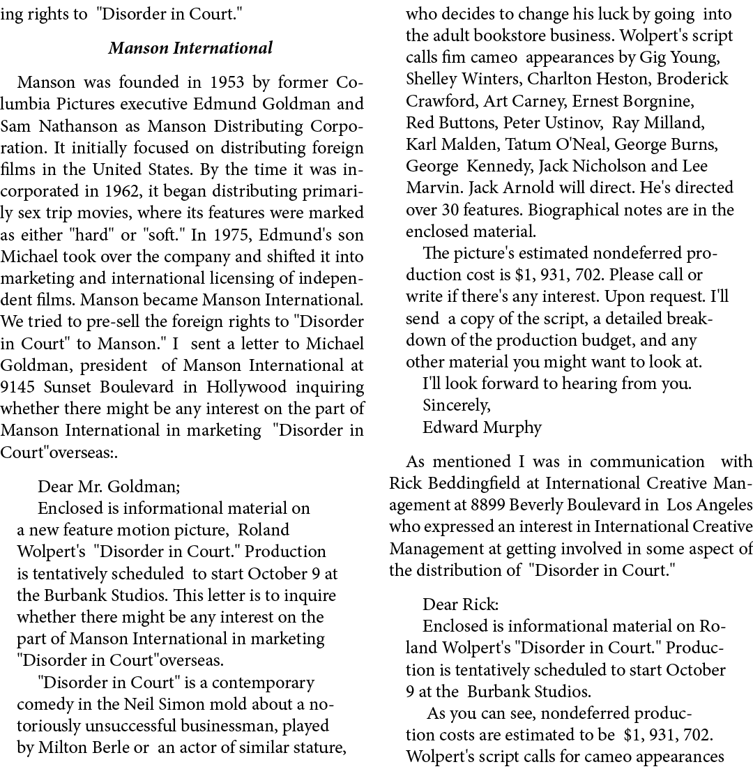 ing rights to \“Disorder in Court.\" Manson International Manson was founded in 1953 by former Columbia Pictures exec...