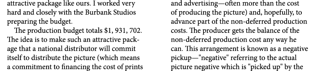 attractive package like ours. I worked very hard and closely with the Burbank Studios preparing the budget. The produ...
