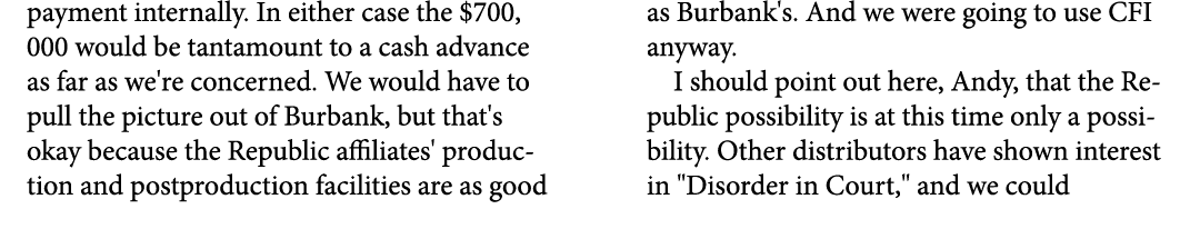 payment internally. In either case the $700, 000 would be tantamount to a cash advance as far as we're concerned. We ...
