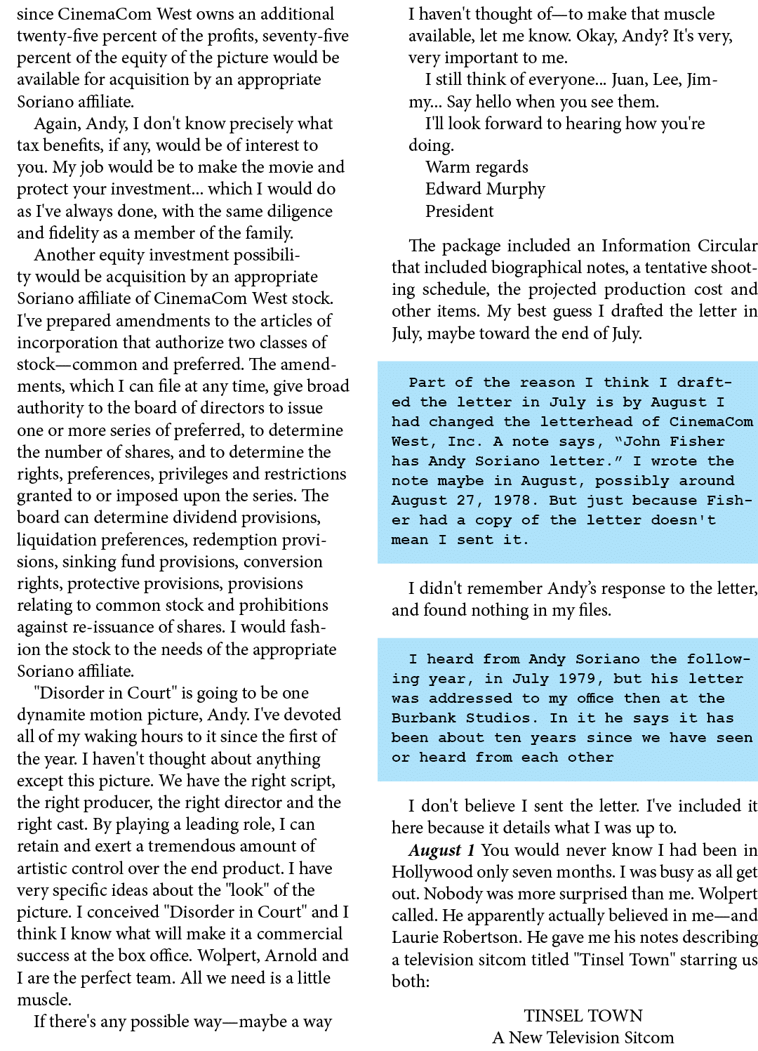 since CinemaCom West owns an additional twenty five percent of the profits, seventy five percent of the equity of the...