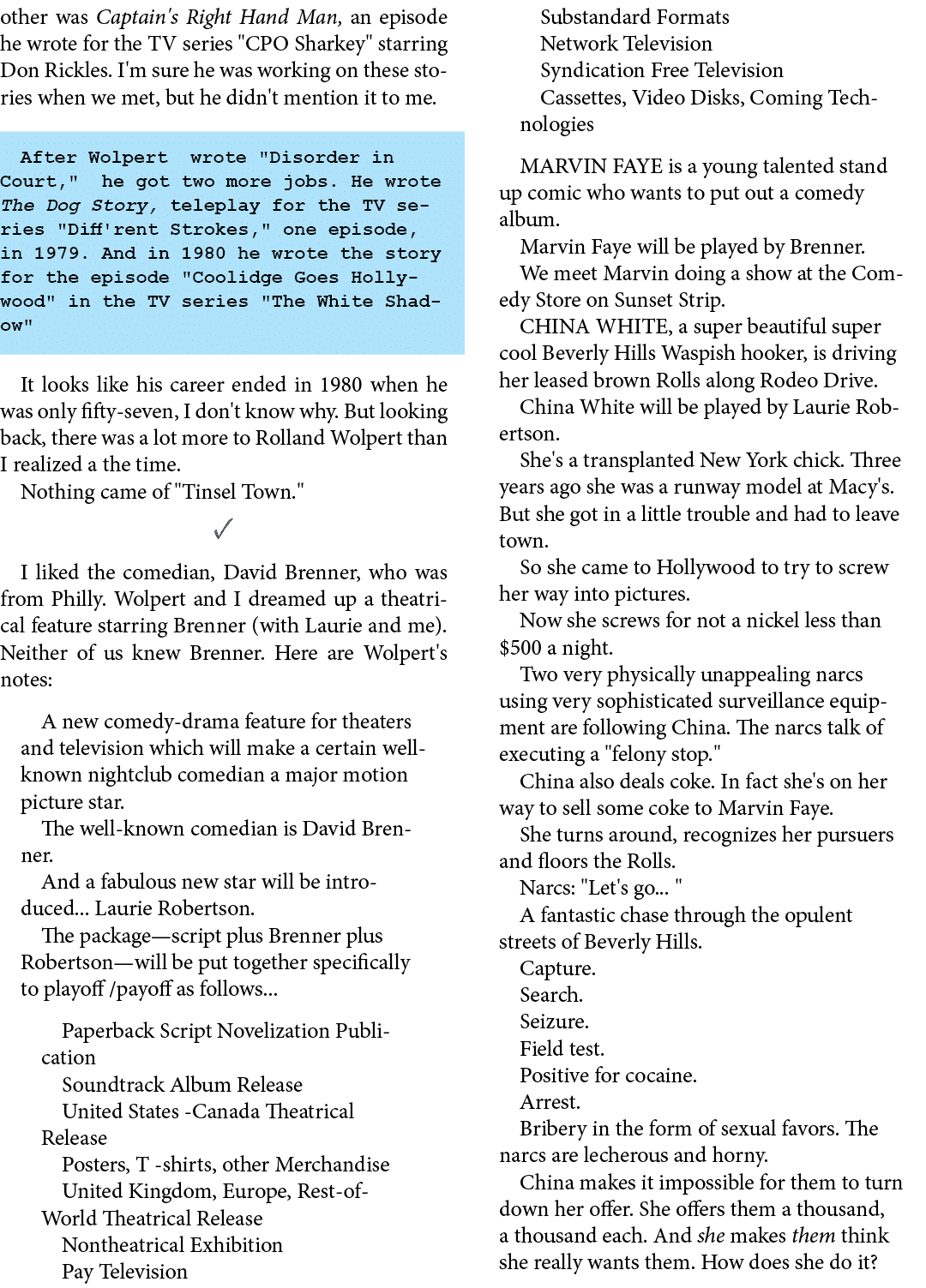other was ﻿Captain's Right Hand Man, an episode he wrote for the TV series \“CPO Sharkey\" starring ﻿Don Rickles. I'm...