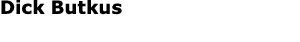 Dick Butkus