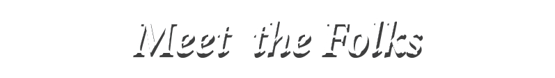 Meet the Folks