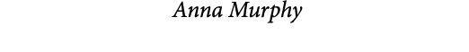  Anna Murphy