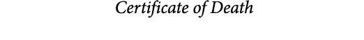  Certificate of Death