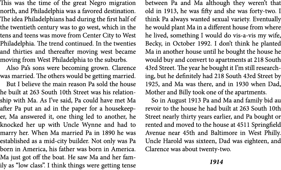 This was the time of the great Negro migration north, and Philadelphia was a favored destination. The idea Philadelph...