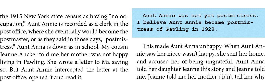 the 1915 New York state census as having “no occupation,” Aunt Annie is recorded as a clerk in the post office, where...