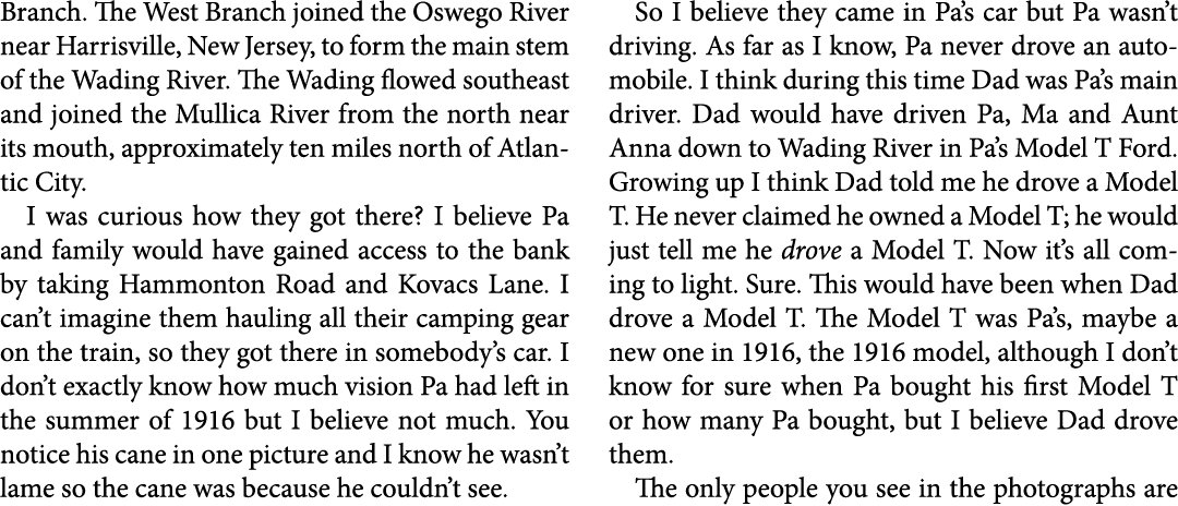 Branch. The West Branch joined the ﻿Oswego River near ﻿Harrisville, New Jersey, to form the main stem of the ﻿Wading ...