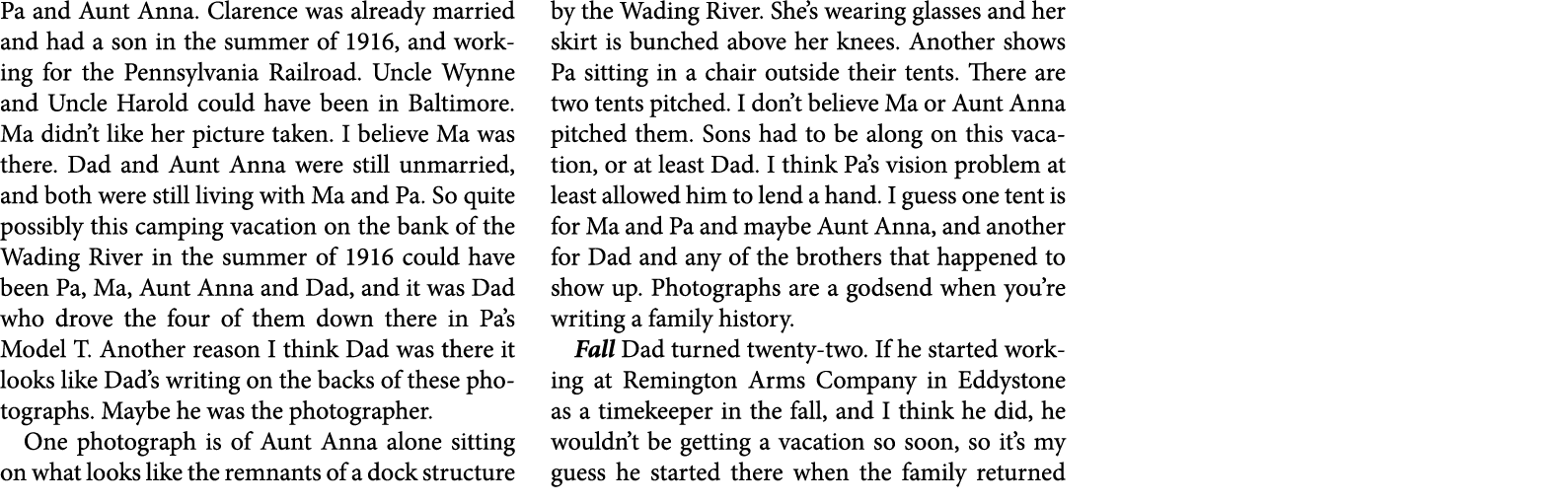 Pa and Aunt Anna. Clarence was already married and had a son in the summer of 1916, and working for the ﻿Pennsylvania...