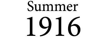 Summer 1916