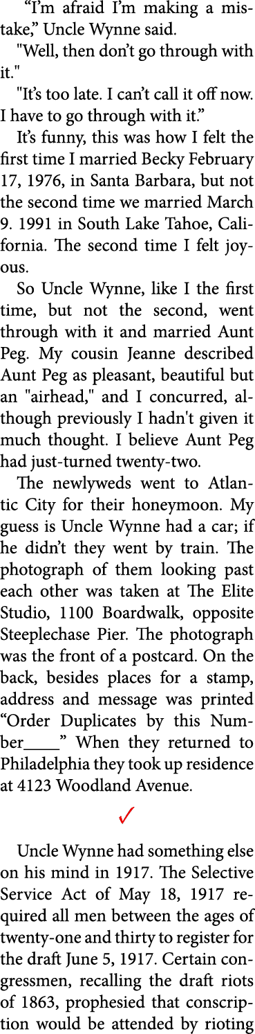  “I’m afraid I’m making a mistake,” Uncle Wynne said. \“Well, then don’t go through with it.\" \"It’s too late. I can...