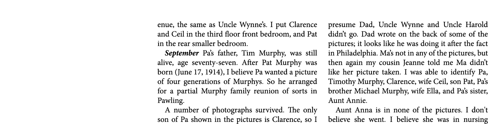 enue, the same as Uncle Wynne’s. I put Clarence and ﻿Ceil in the third floor front bedroom, and Pat in the rear small...