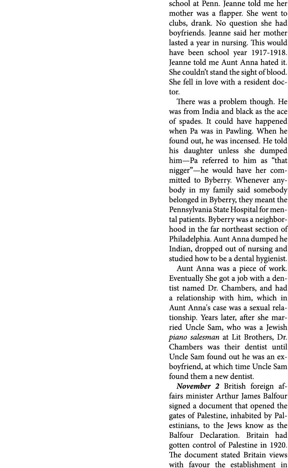 school at Penn. Jeanne told me her mother was a flapper. She went to clubs, drank. No question she had boyfriends. Je...