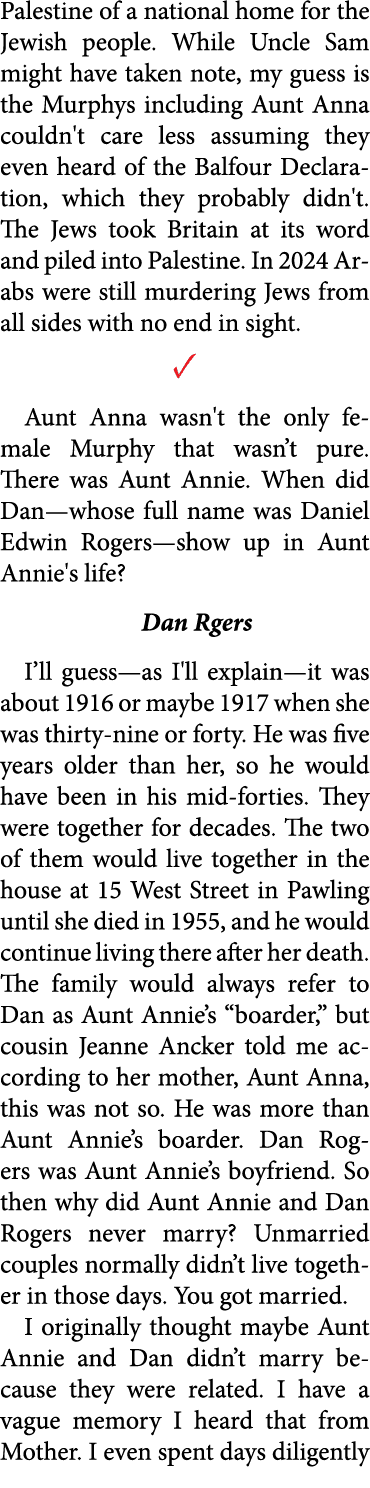 Palestine of a national home for the Jewish people. While Uncle Sam might have taken note, my guess is the Murphys in...