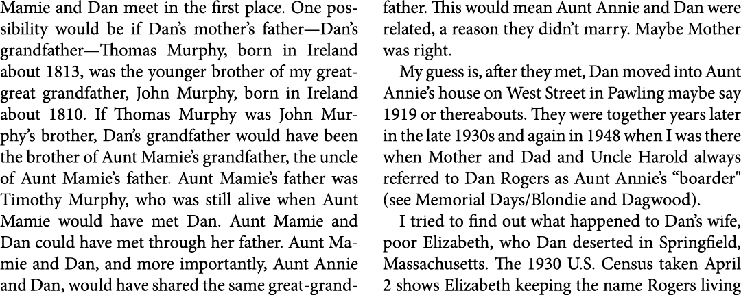 Mamie and Dan meet in the first place. One possibility would be if Dan’s mother’s father—Dan’s grandfather—Thomas Mur...