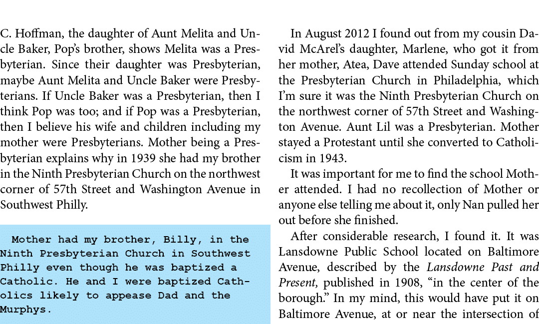 C. Hoffman, the daughter of ﻿Aunt Melita and Uncle Baker, Pop’s brother, shows Melita was a ﻿Presbyterian. Since thei...