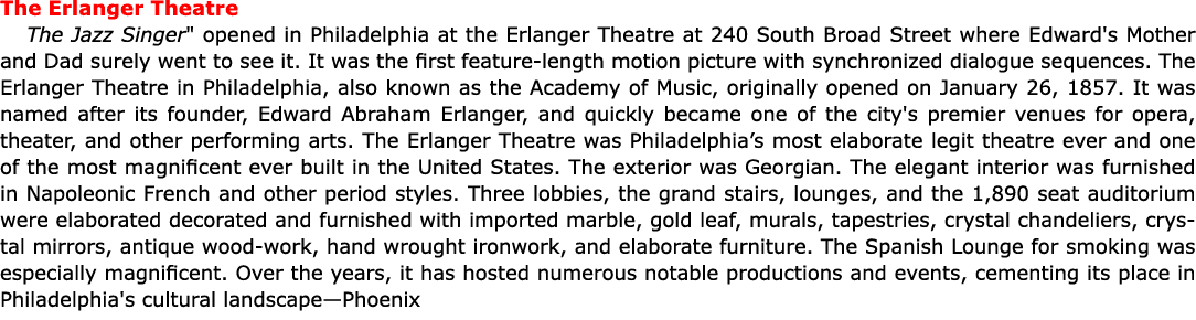 The Erlanger Theatre The Jazz Singer\“ opened in Philadelphia at the Erlanger Theatre at 240 South Broad Street where...