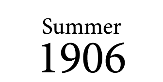 Summer 1906