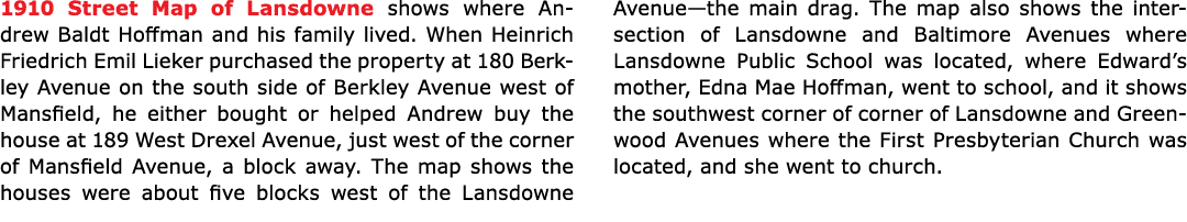 1910 Street Map of Lansdowne shows where ﻿Andrew Baldt Hoffman and his family lived. When Heinrich Friedrich ﻿Emil Li...