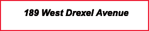  189 West Drexel Avenue 