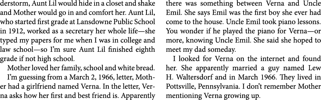 derstorm, Aunt Lil would hide in a closet and shake and Mother would go in and comfort her. Aunt Lil, who started fir...